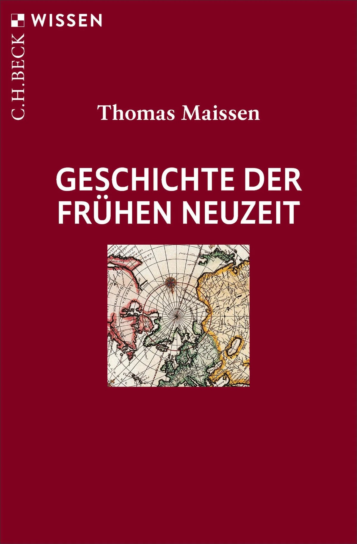 Cover: Geschichte der Frühen Neuzeit (Taschenbuch) von Thomas Maissen