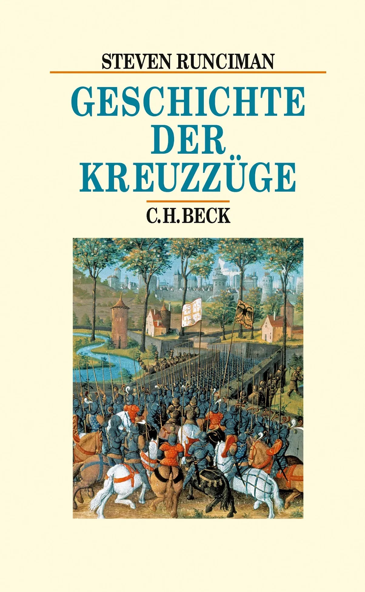 Buchcover von 'Geschichte der Kreuzzüge' - Gebundene Ausgabe von Steven Runciman