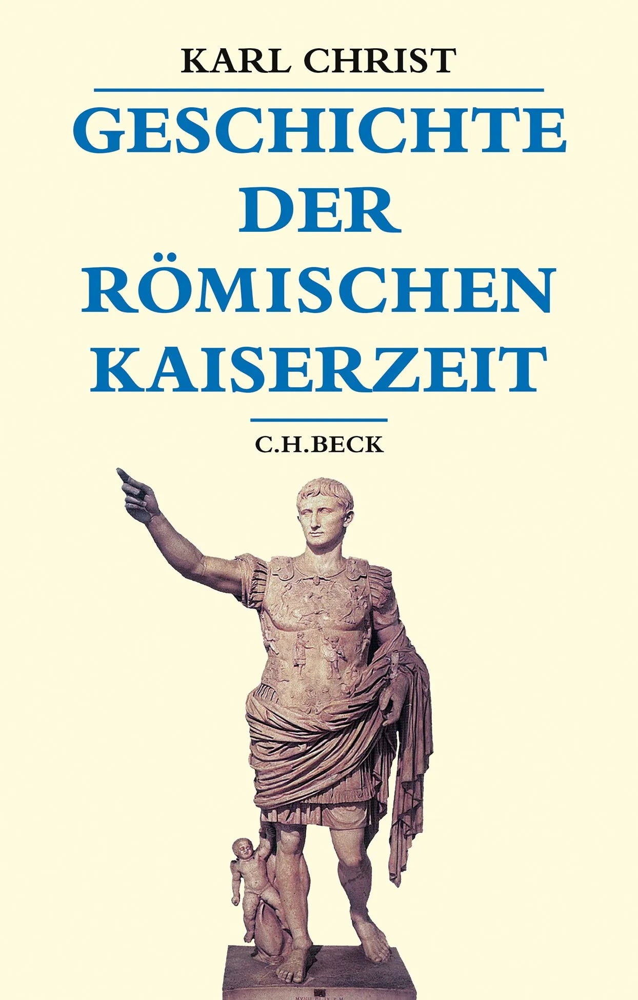 Buchcover von 'Geschichte der römischen Kaiserzeit' - Gebundene Ausgabe von Karl Christ