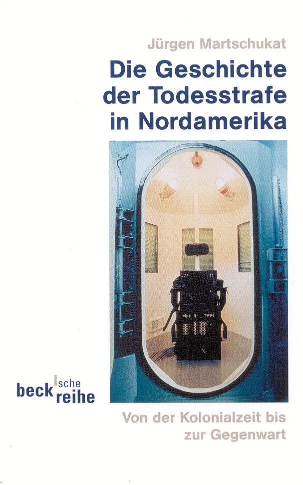Buchcover von 'Geschichte der Todesstrafe in Nordamerika' - Taschenbuch von Jürgen Martschukat