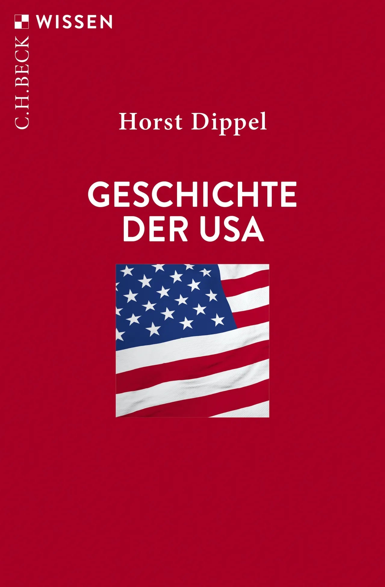 Buchcover von 'Geschichte der USA' - Taschenbuch von Horst Dippel