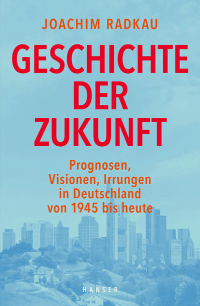 Geschichte der Zukunft