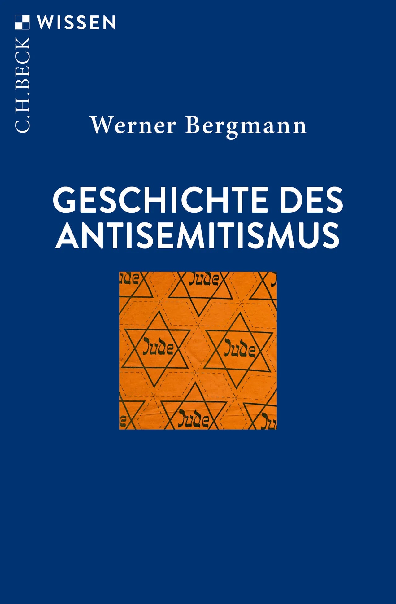 Buchcover von 'Geschichte des Antisemitismus' - Taschenbuch von Werner Bergmann