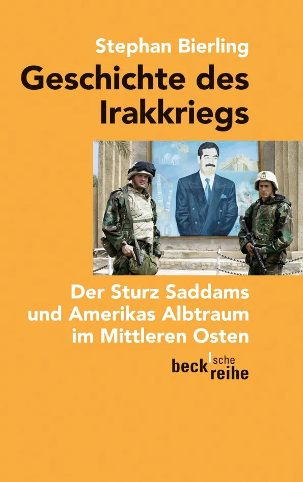 Buchcover von 'Geschichte des Irakkriegs' - Taschenbuch von Stephan Bierling