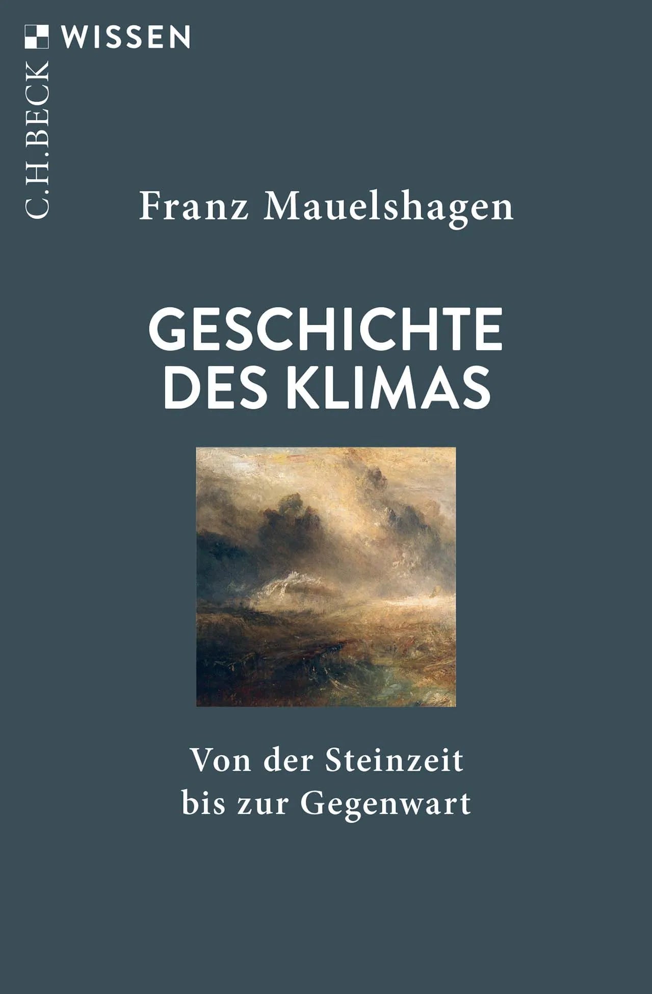 Buchcover von 'Geschichte des Klimas' - Taschenbuch von Franz Mauelshagen