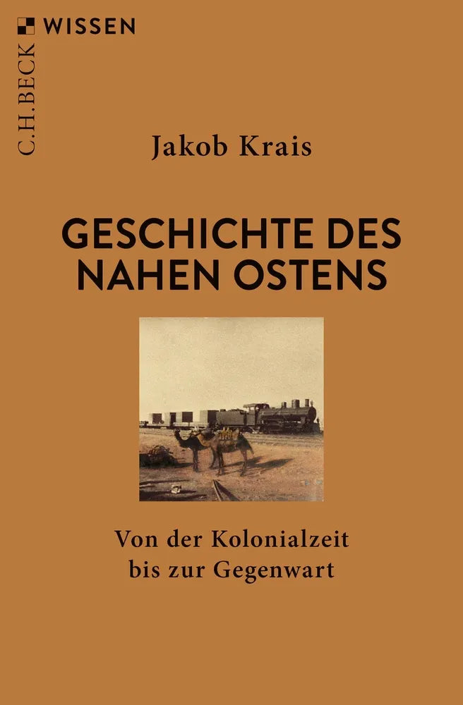 Cover: Geschichte des Nahen Ostens (E-Book) von Jakob Krais