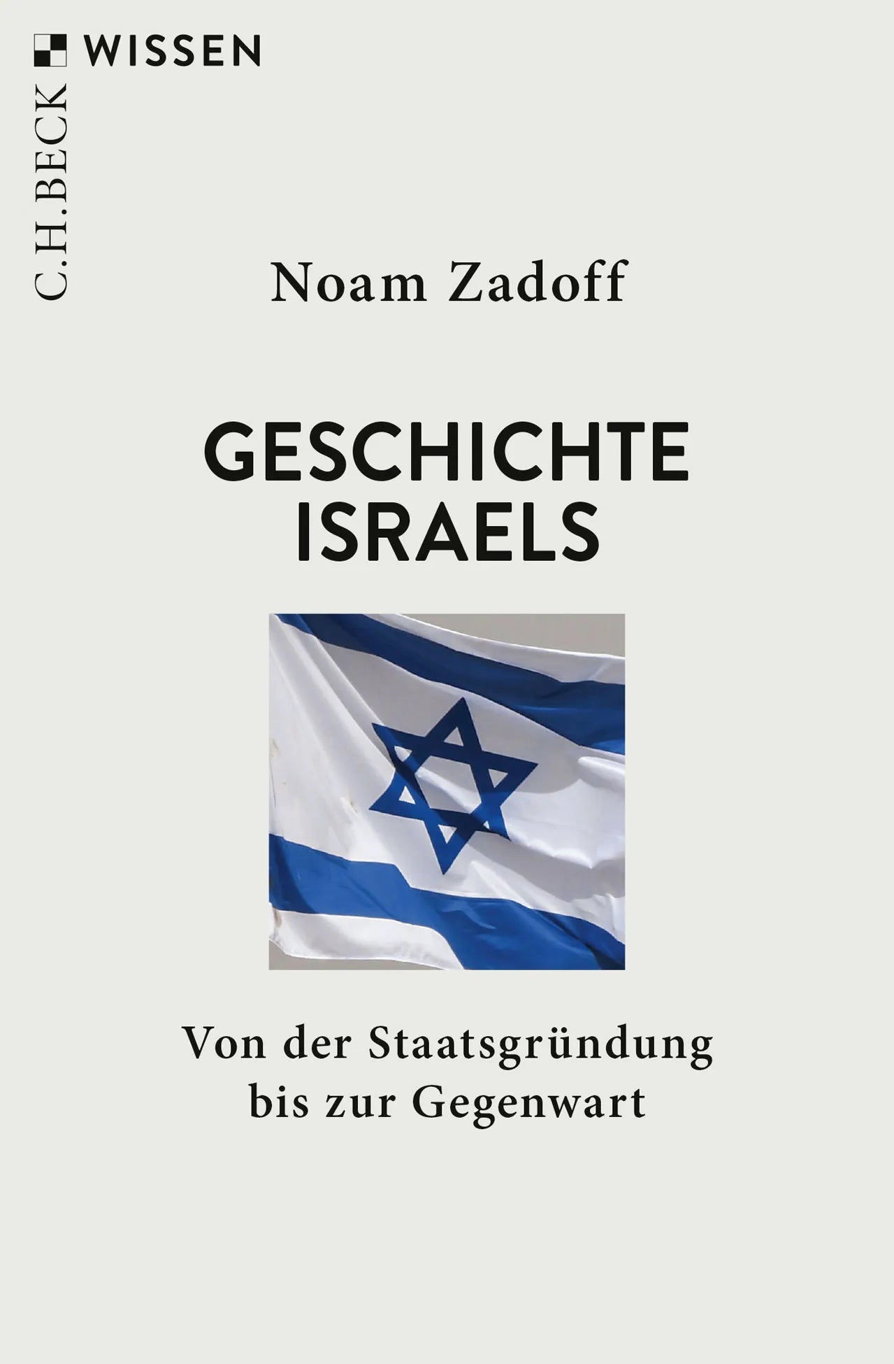 Buchcover von 'Geschichte Israels' - Taschenbuch von Noam Zadoff