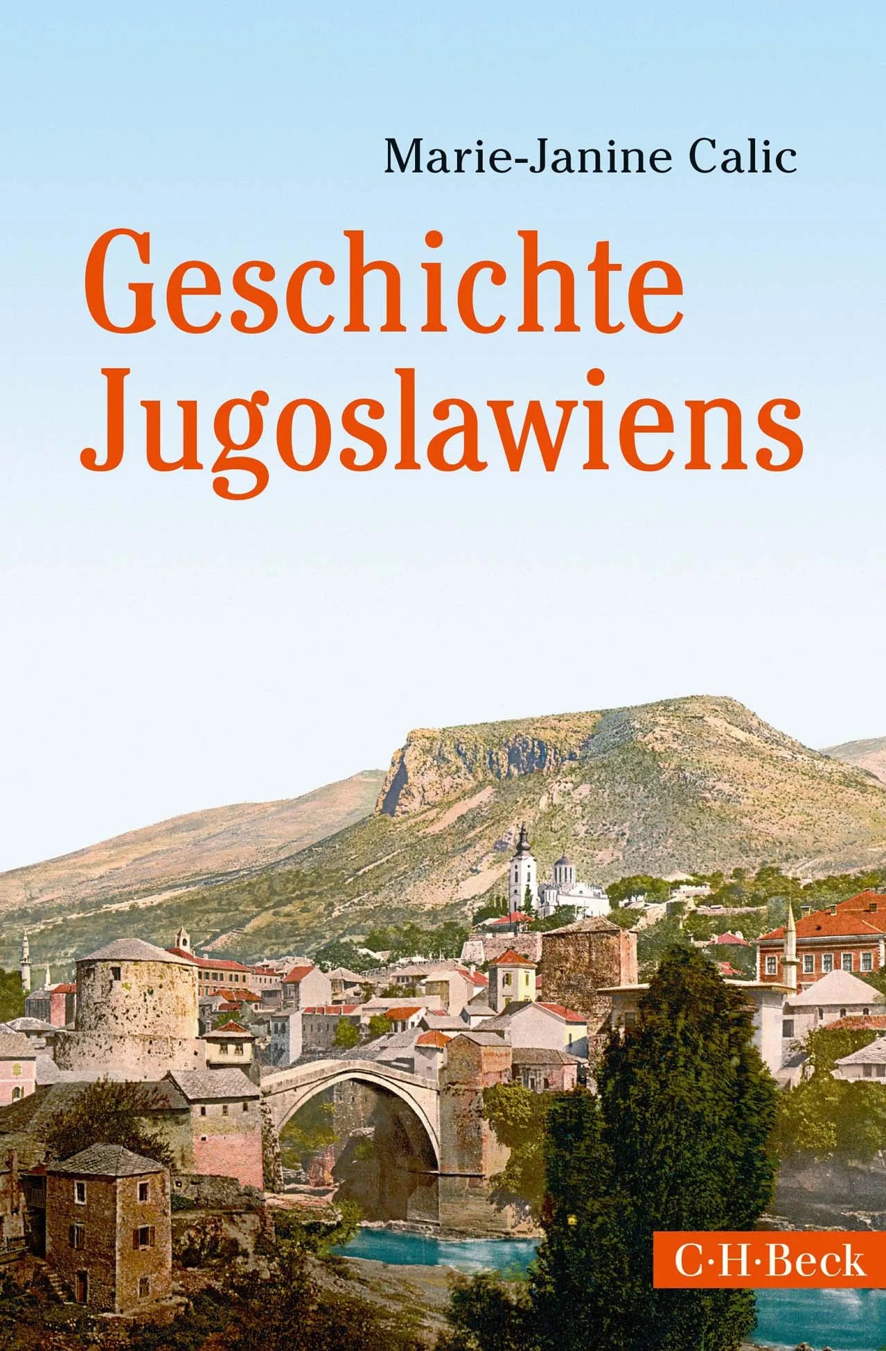 Buchcover von 'Geschichte Jugoslawiens' - Taschenbuch von Marie-Janine Calic