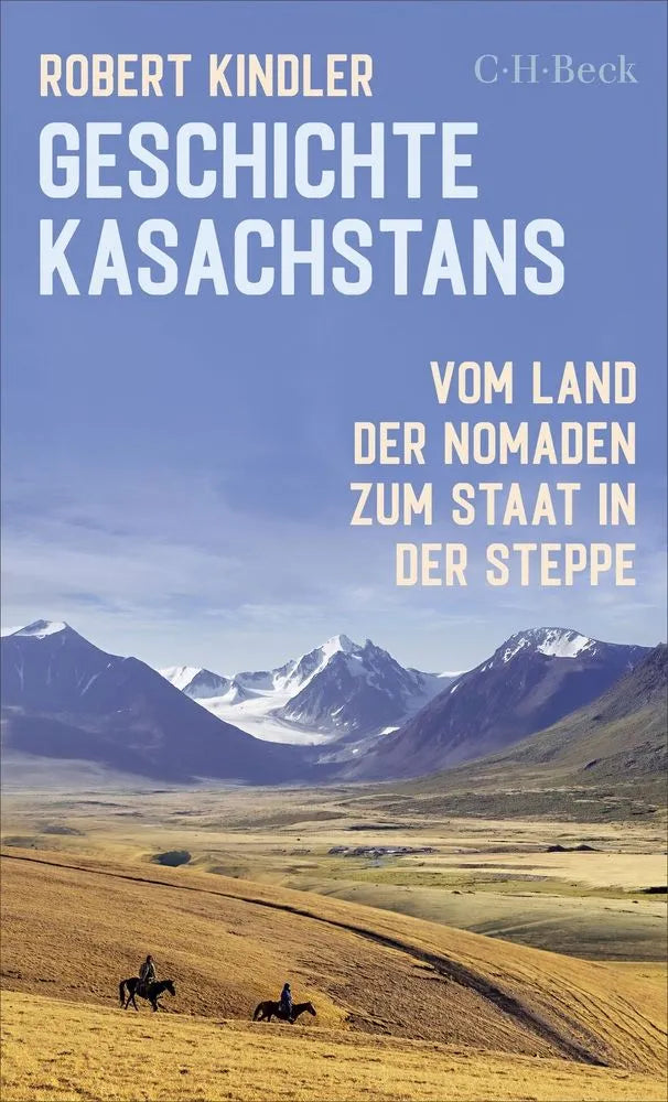 Cover: Geschichte Kasachstans (E-Book) von Robert Kindler