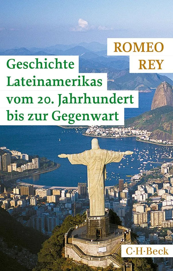 Buchcover von 'Geschichte Lateinamerikas vom 20. Jahrhundert bis zur Gegenwart' - Taschenbuch von Romeo Rey