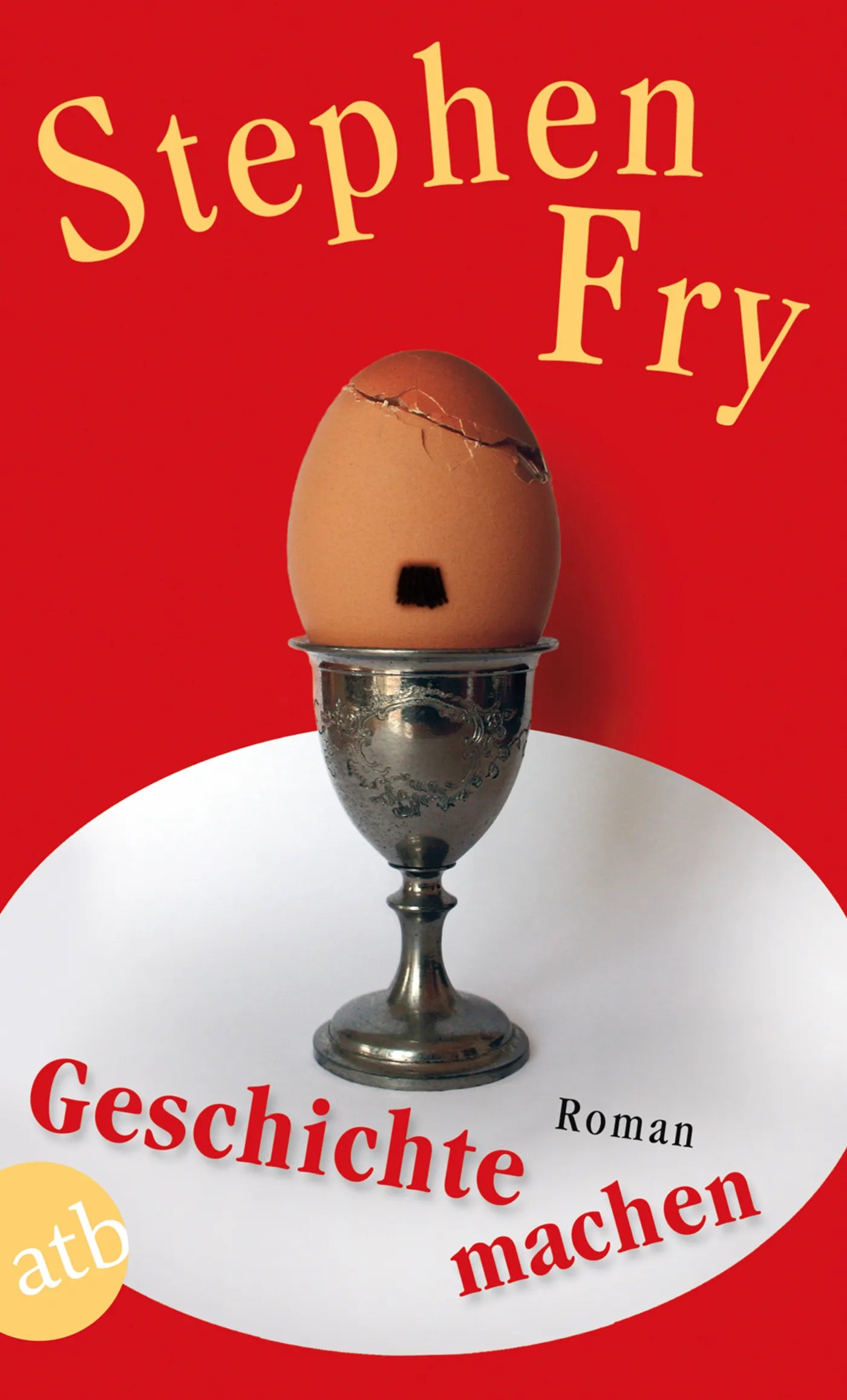 Buchcover von 'Geschichte machen' - Taschenbuch von Stephen Fry