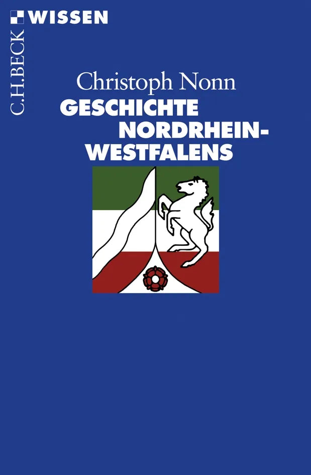 Buchcover von 'Geschichte Nordrhein-Westfalens' - Taschenbuch von Christoph Nonn