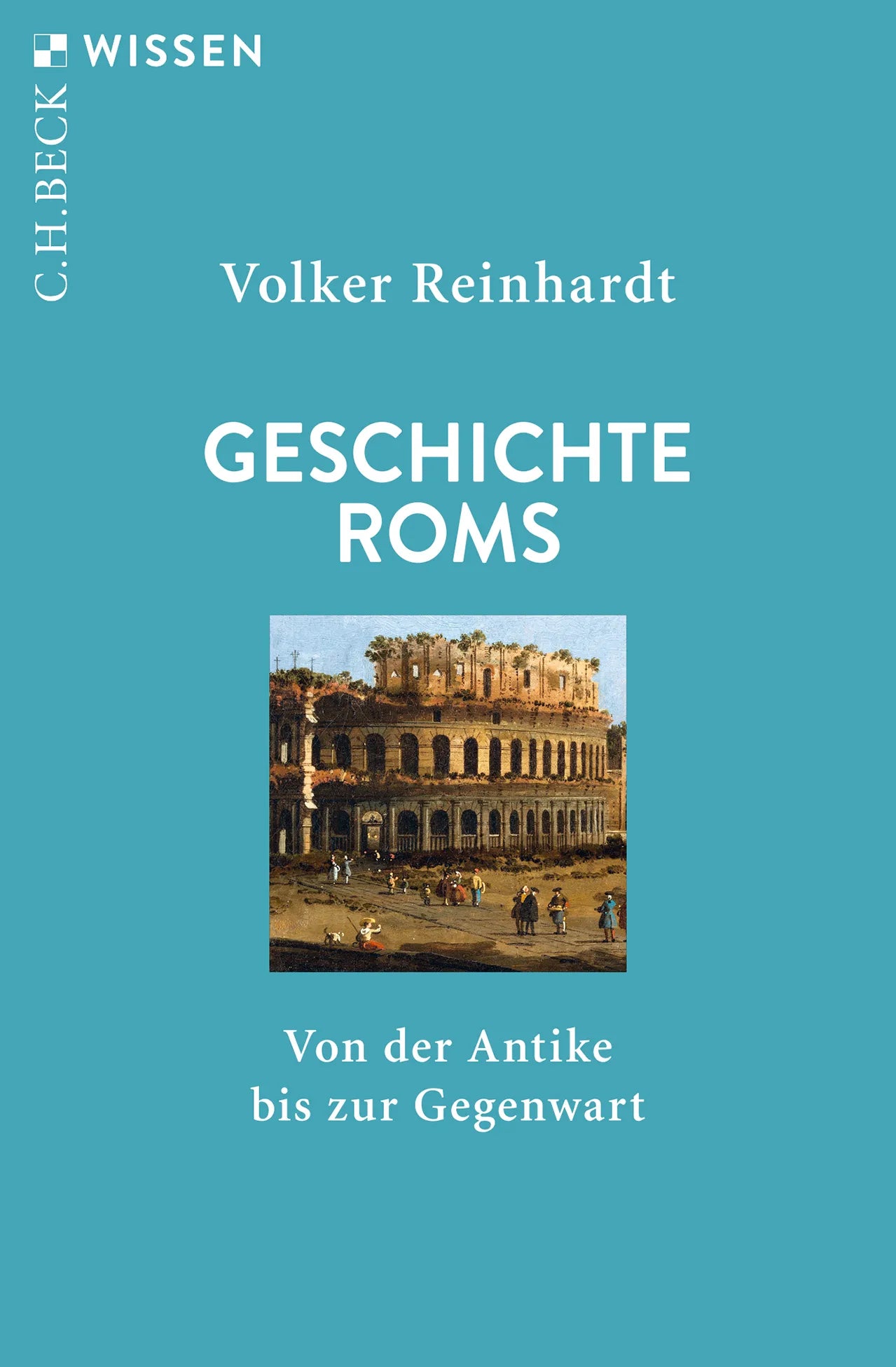 Buchcover von 'Geschichte Roms' - Taschenbuch von Volker Reinhardt