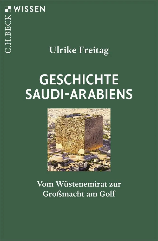 Cover: Geschichte Saudi-Arabiens (E-Book) von Ulrike Freitag