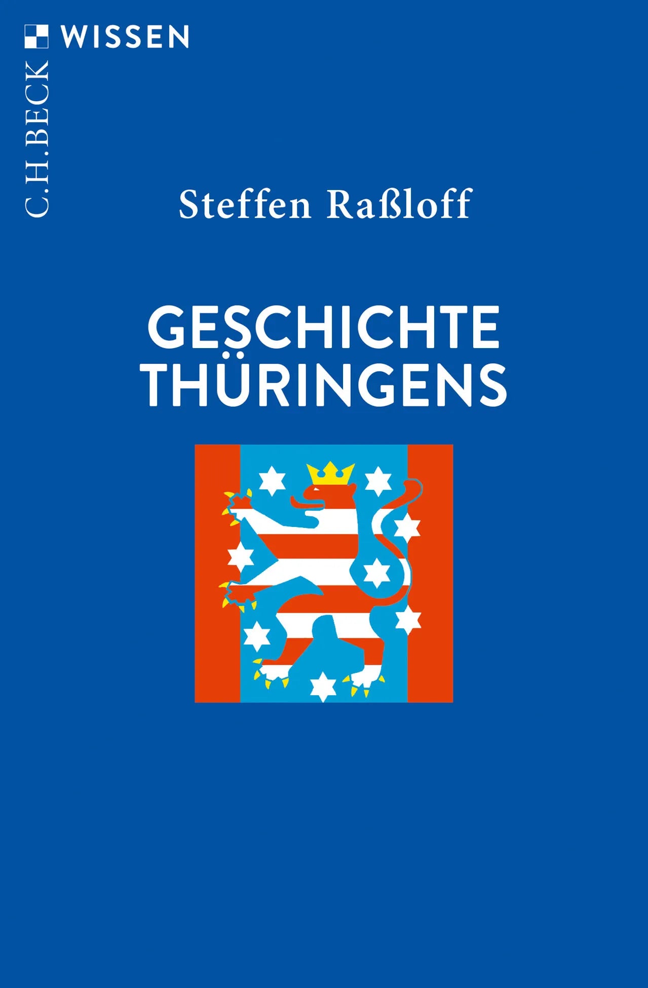 Buchcover von 'Geschichte Thüringens' - Taschenbuch von Steffen Raßloff