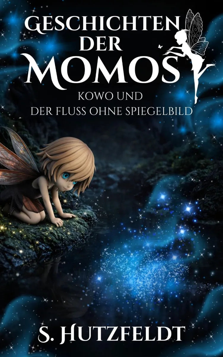 Geschichten der Momos: Kowo und der Fluss ohne Spiegelbild