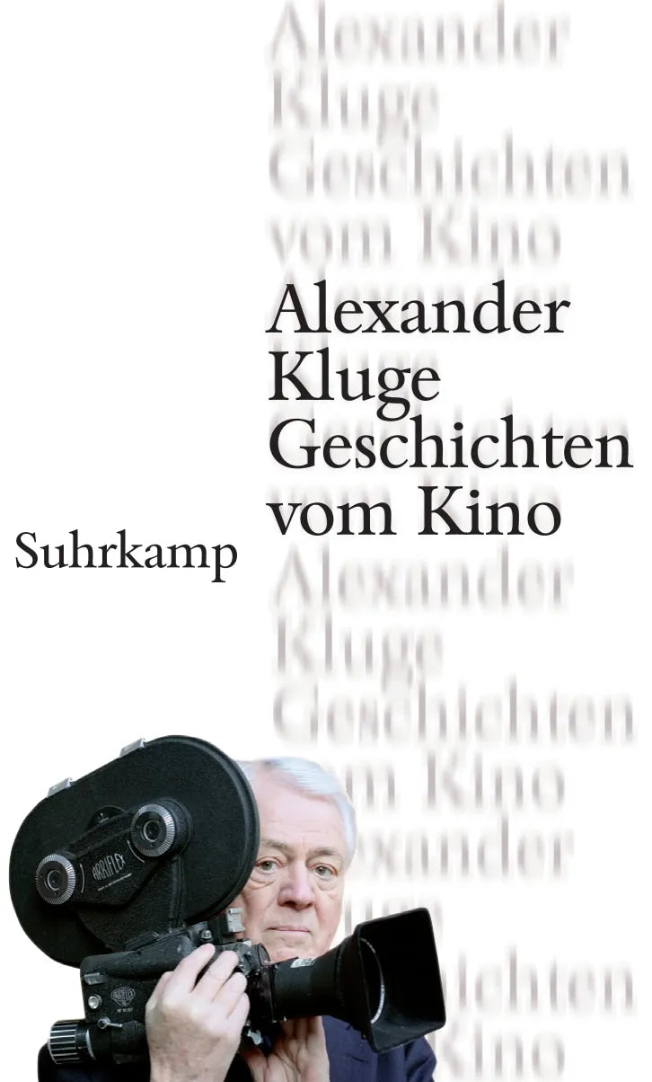 Buchcover von 'Geschichten vom Kino' - Gebundene Ausgabe von Alexander Kluge