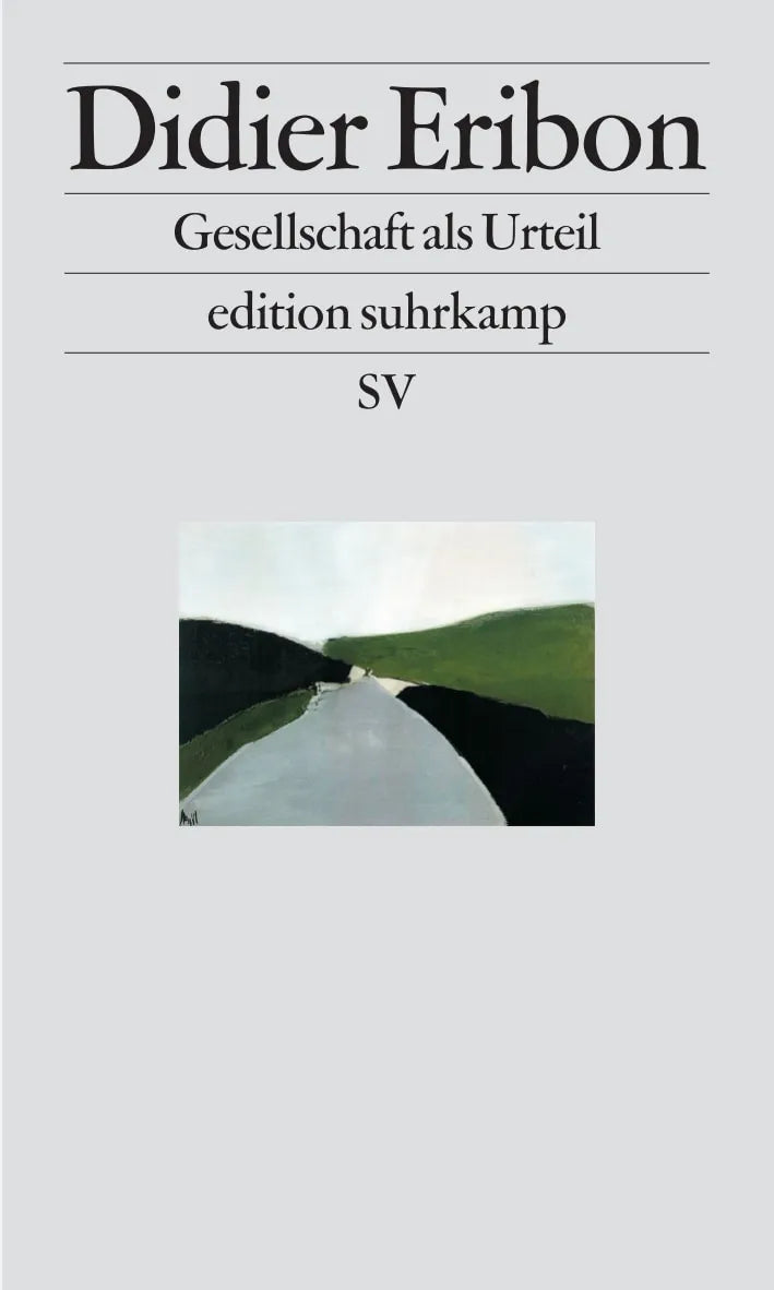 Buchcover von 'Gesellschaft als Urteil' - Paperback von Didier Eribon