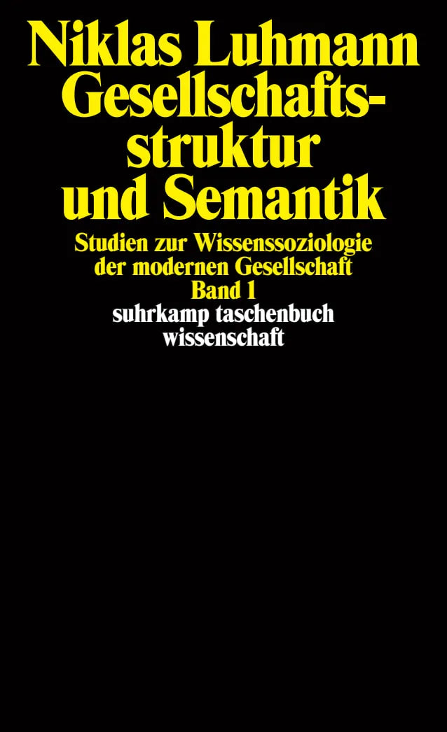 Buchcover von 'Gesellschaftsstruktur und Semantik' - Taschenbuch von Niklas Luhmann