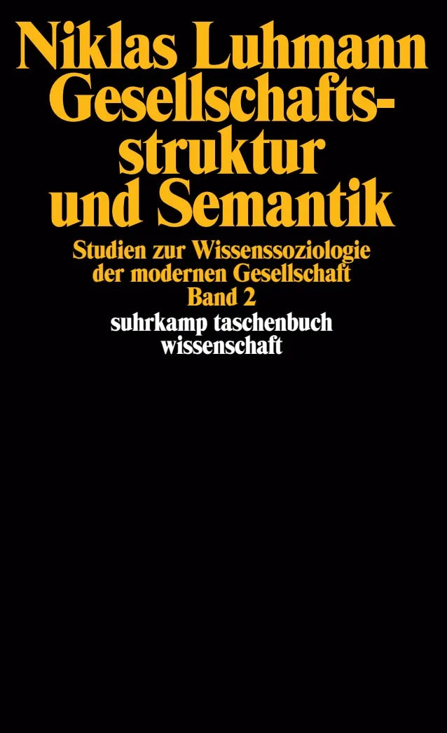 Buchcover von 'Gesellschaftsstruktur und Semantik' - Taschenbuch von Niklas Luhmann