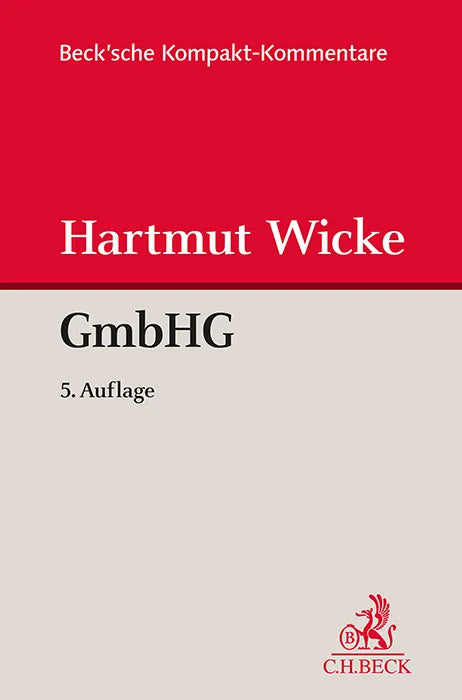 Buchcover von 'Gesetz betreffend die Gesellschaften mit beschränkter Haftung' - Gebundene Ausgabe von Hartmut Wicke