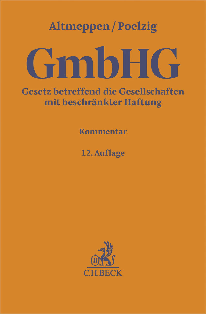 Gesetz betreffend die Gesellschaften mit beschränkter Haftung. GmbHG
