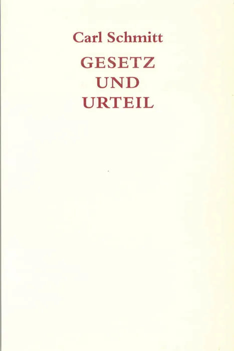 Buchcover von 'Gesetz und Urteil' - Taschenbuch von Carl Schmitt