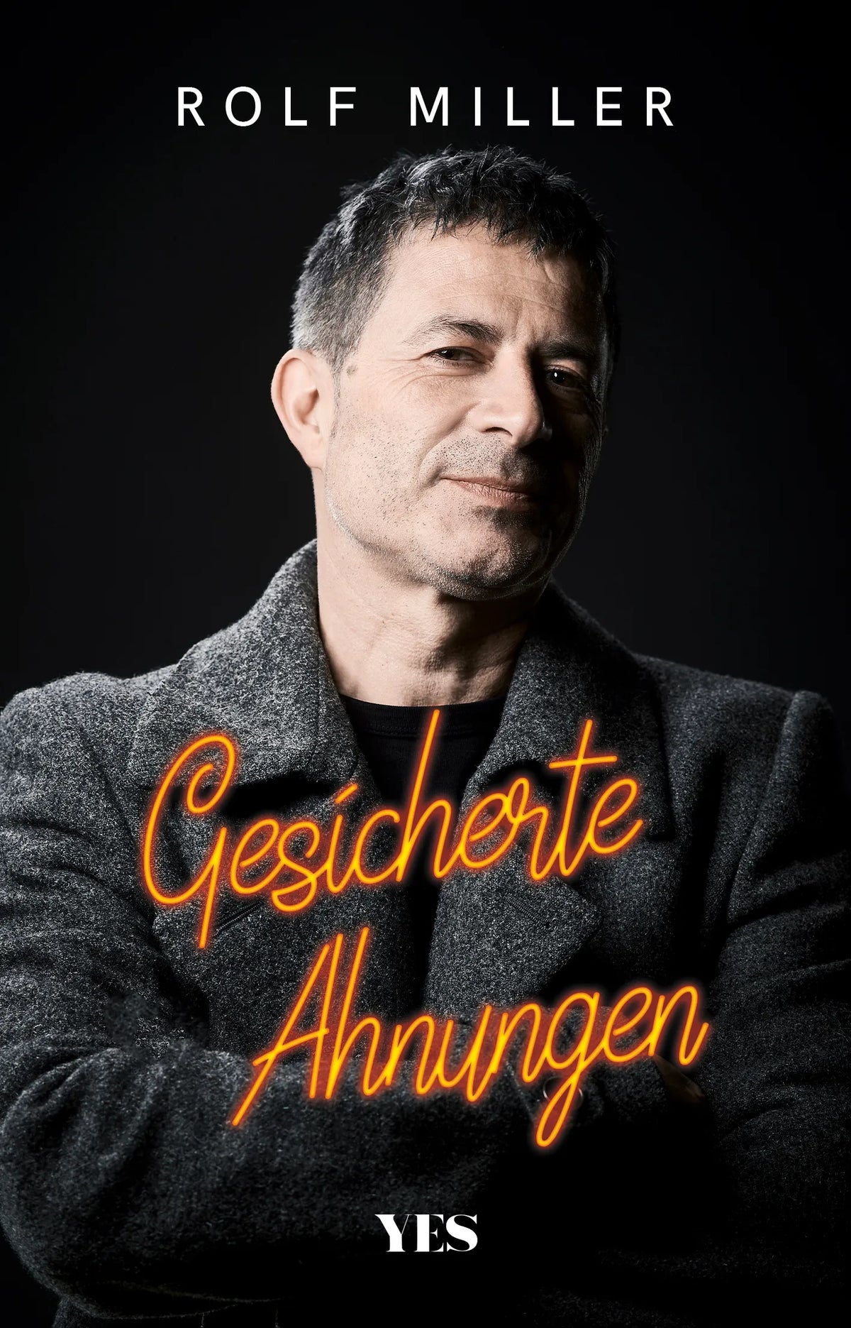 Buchcover von 'Gesicherte Ahnungen' - Gebundene Ausgabe von Rolf Miller