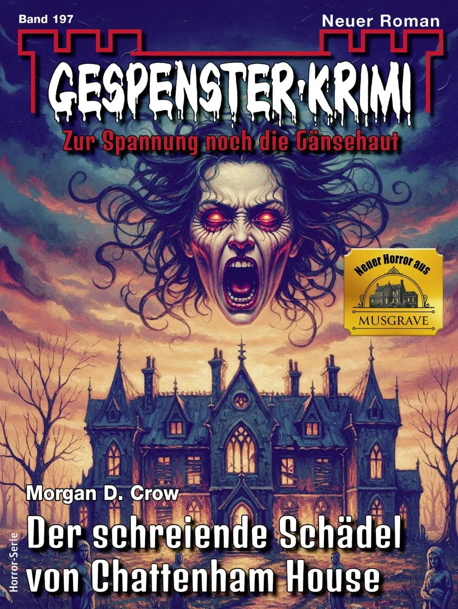 Cover: Gespenster-Krimi 197 (E-Book) von Morgan D. Crow