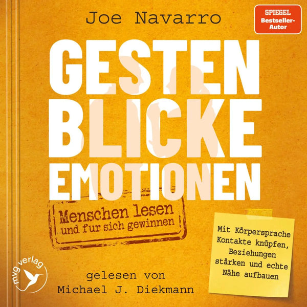 Gesten, Blicke, Emotionen - Menschen lesen und für sich gewinnen