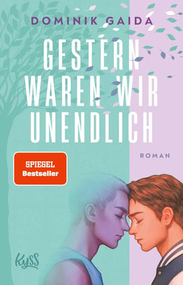 Cover: Gestern waren wir unendlich (E-Book) von Dominik Gaida