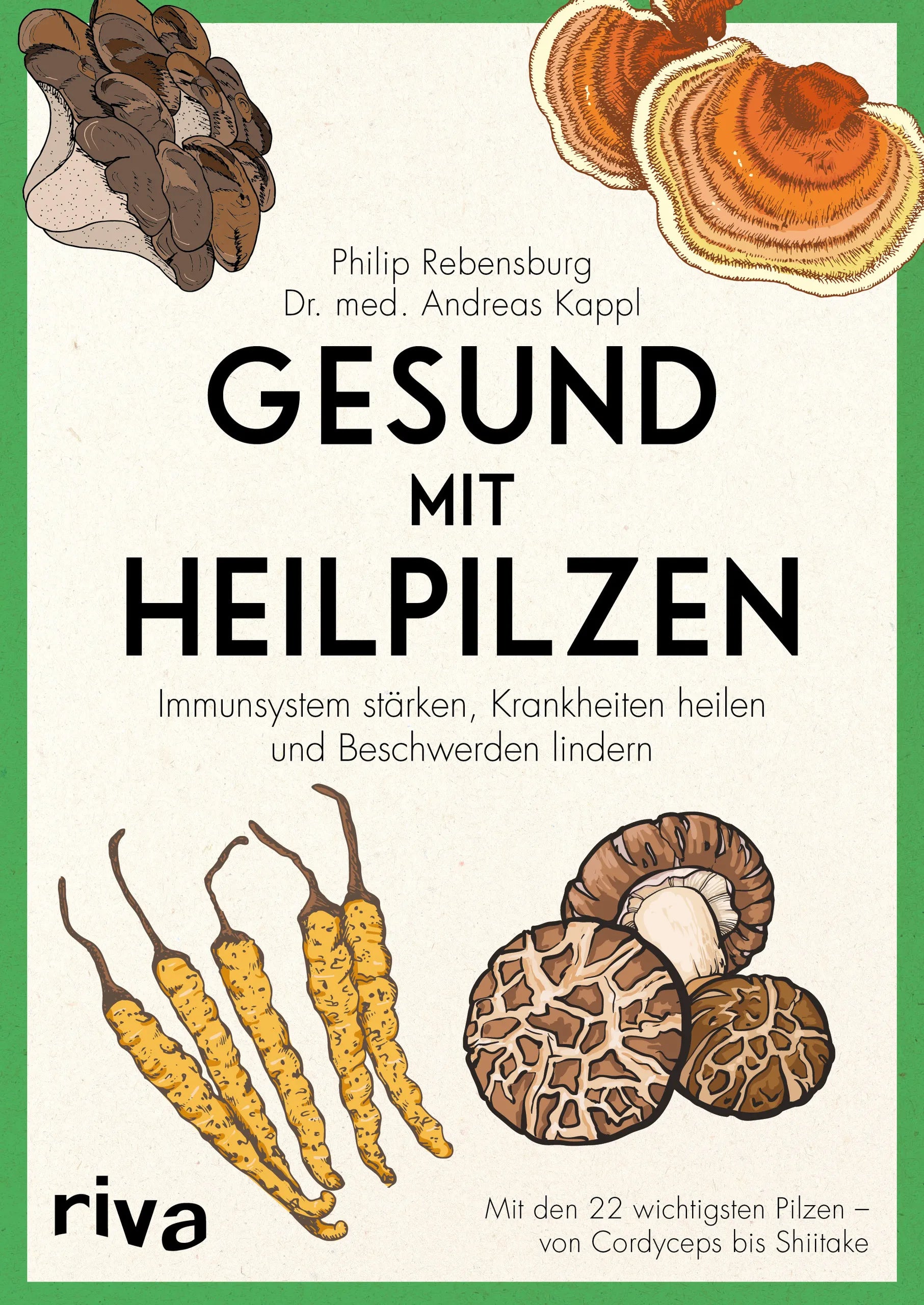 Buchcover von 'Gesund mit Heilpilzen' - Taschenbuch von Philip Rebensburg