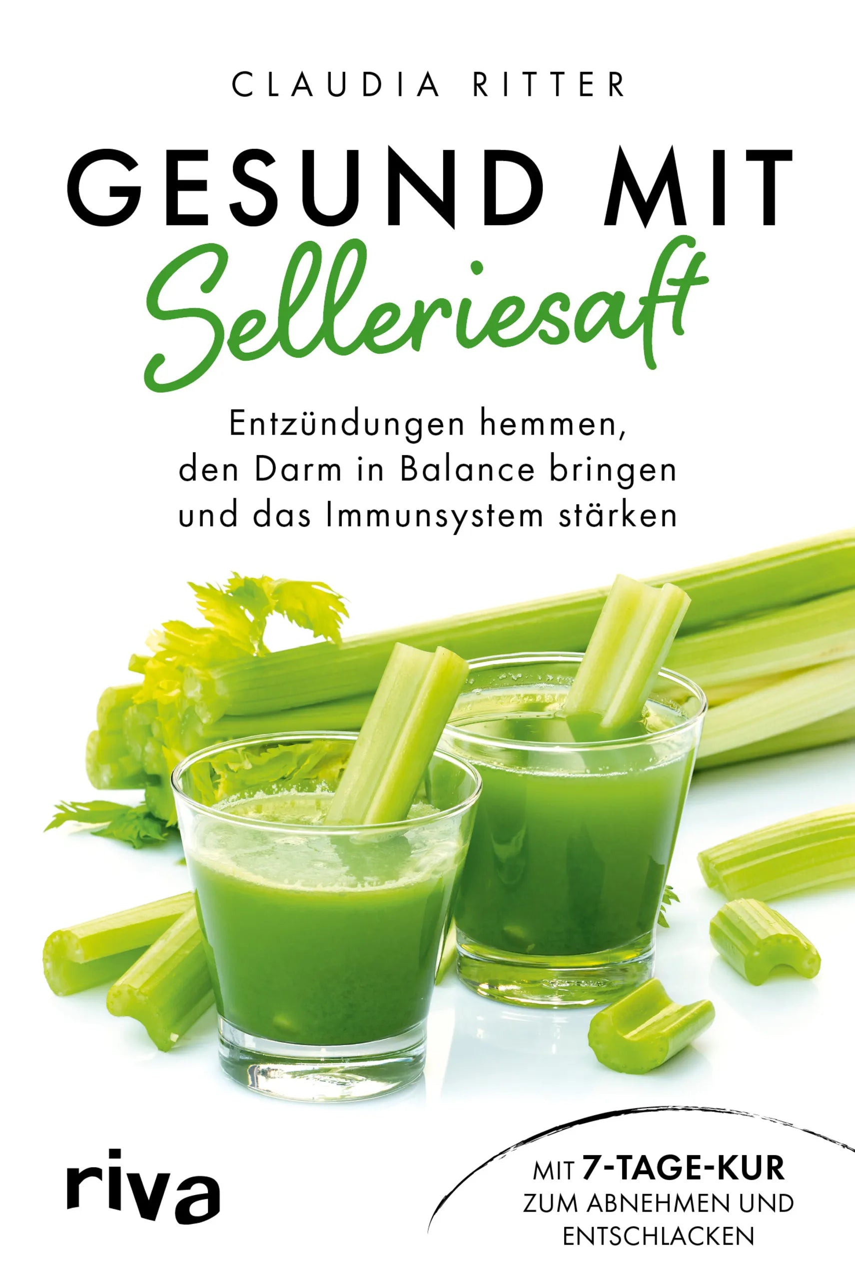 Buchcover von 'Gesund mit Selleriesaft' - Taschenbuch von Claudia Ritter