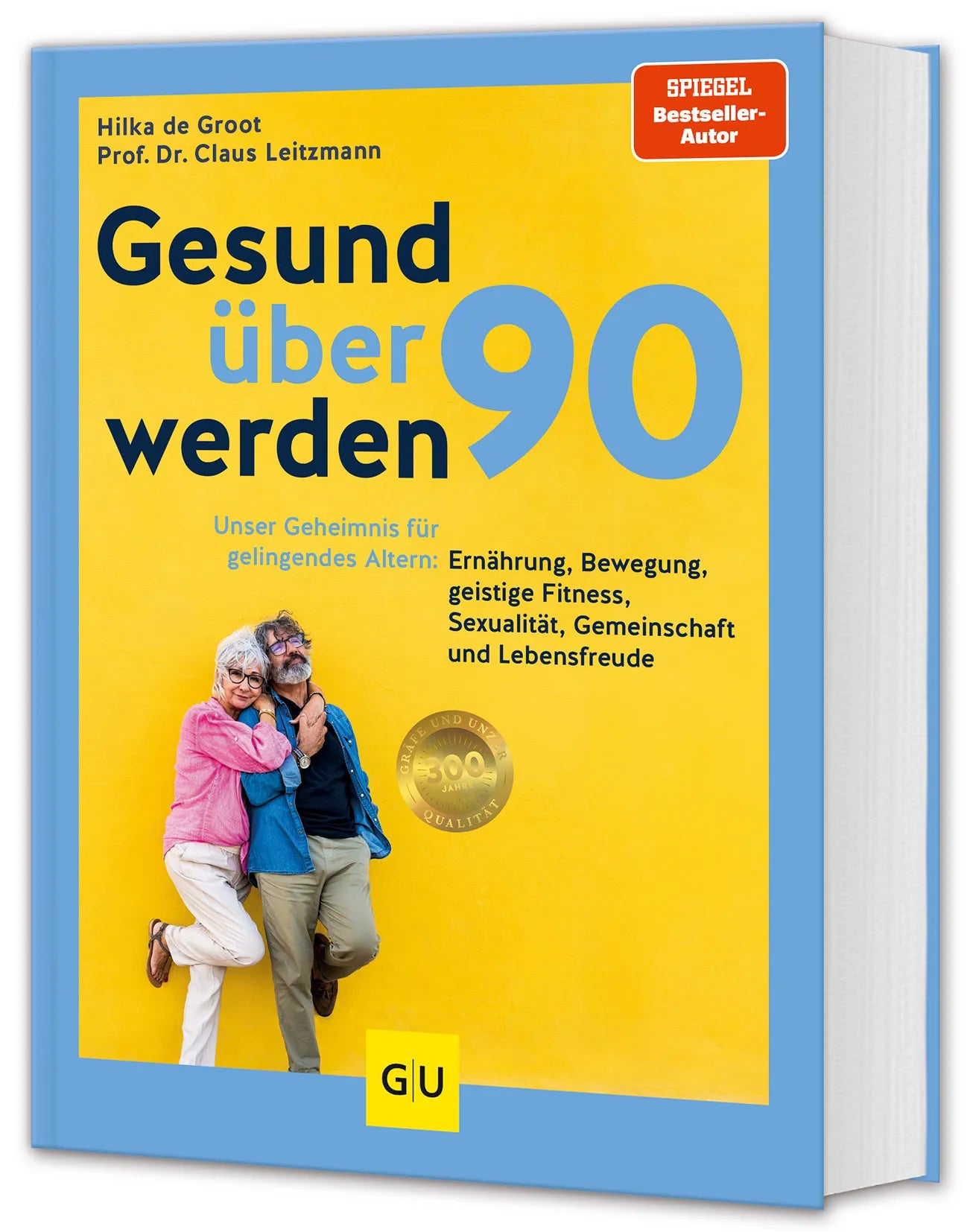 Buchcover von 'Gesund über 90 werden' - Gebundene Ausgabe von Prof. Dr. Claus Leitzmann