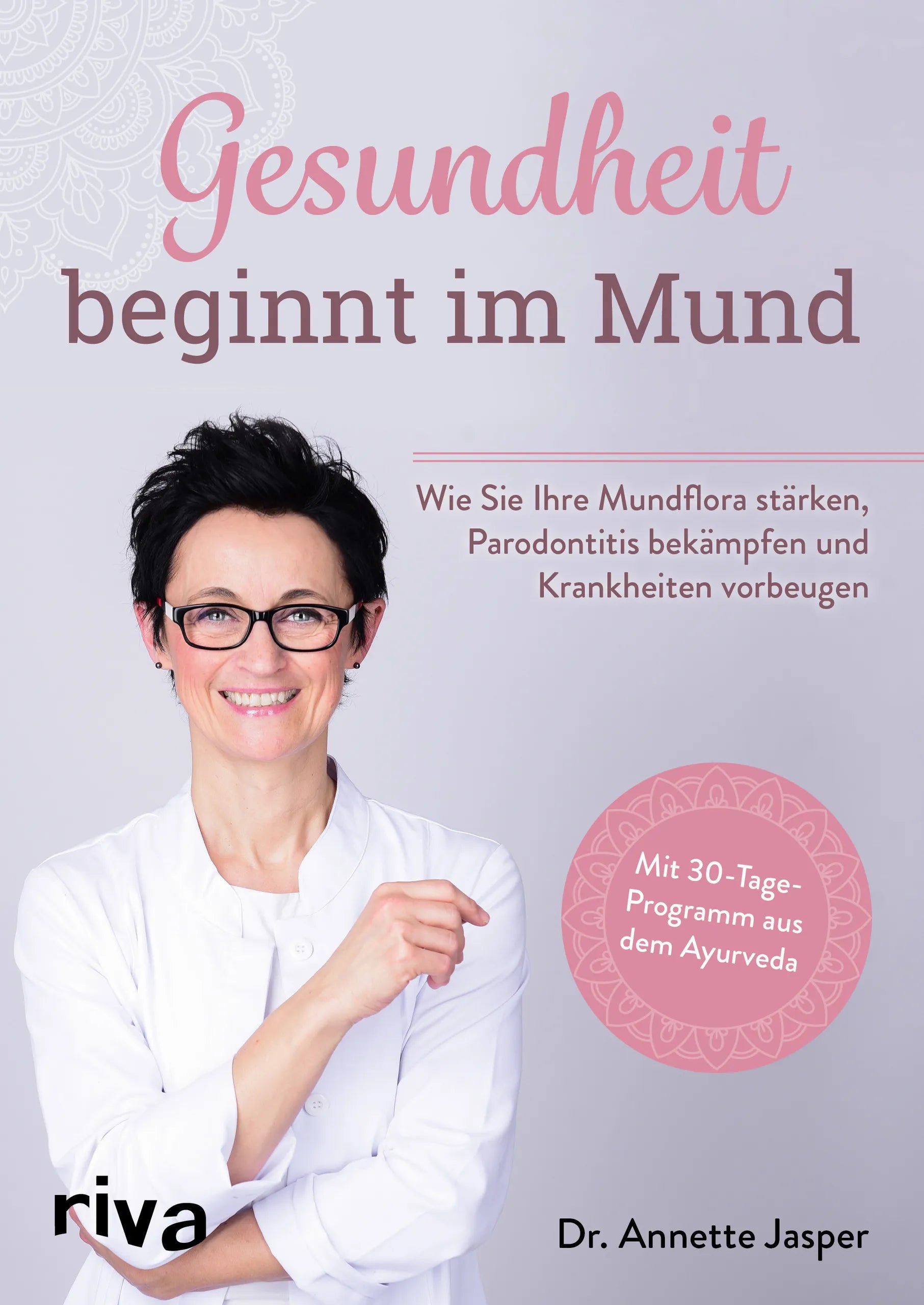 Buchcover von 'Gesundheit beginnt im Mund' - Taschenbuch von Annette Jasper