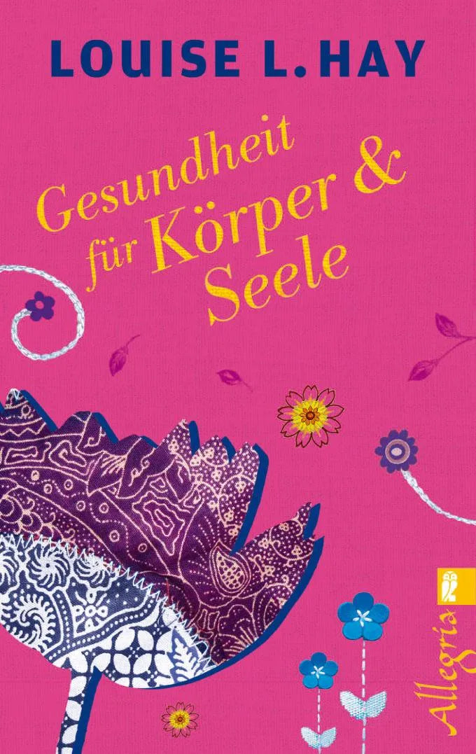 Buchcover von 'Gesundheit für Körper und Seele' - Taschenbuch von Louise Hay