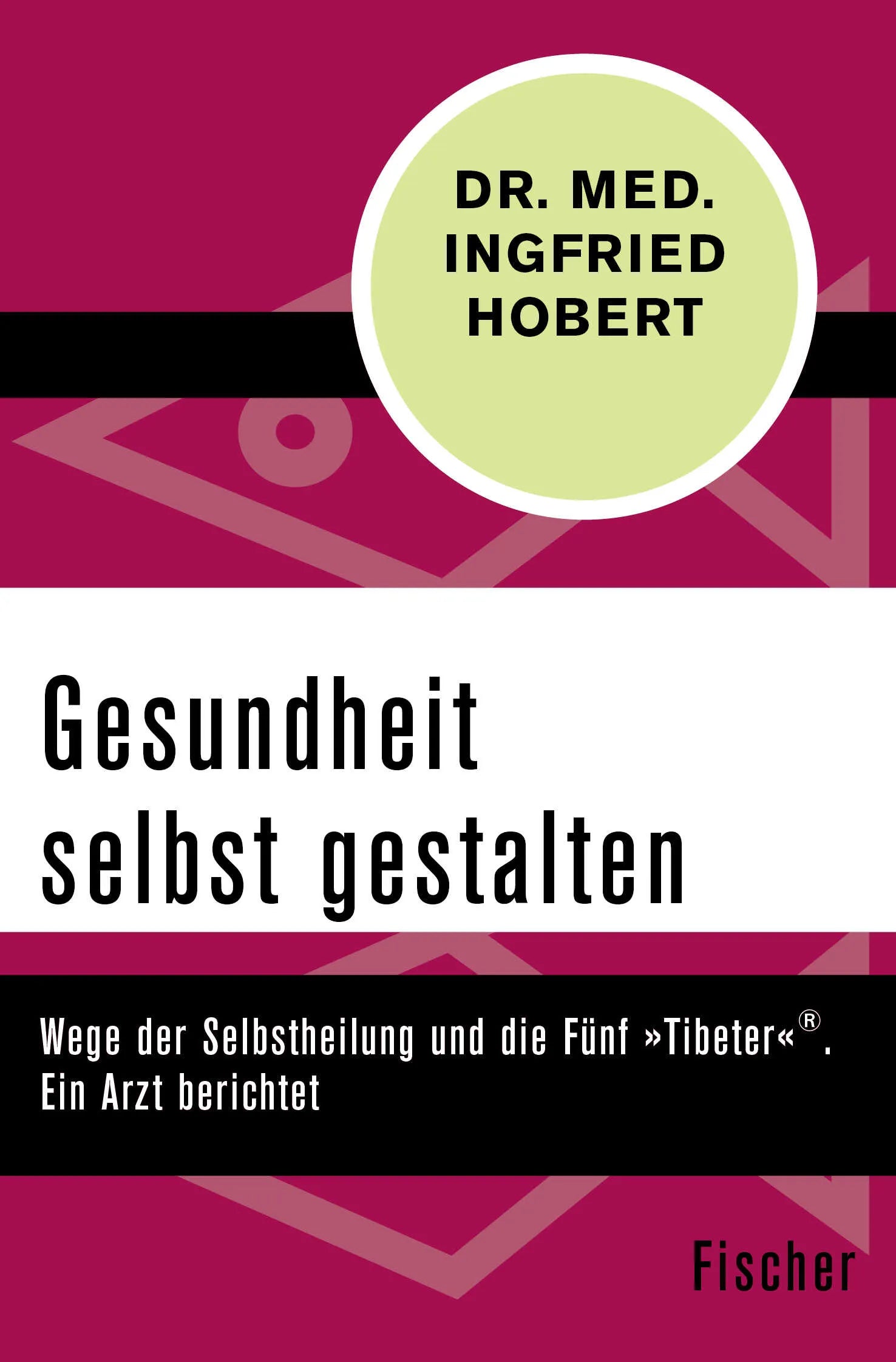 Buchcover von 'Gesundheit selbst gestalten' - Taschenbuch von Ingfried Hobert
