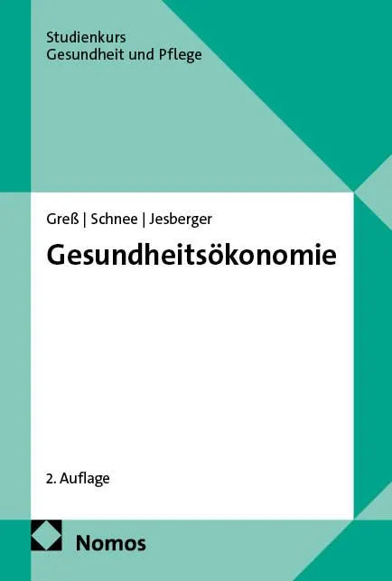 Cover: Gesundheitsökonomie (E-Book) von Stefan Greß