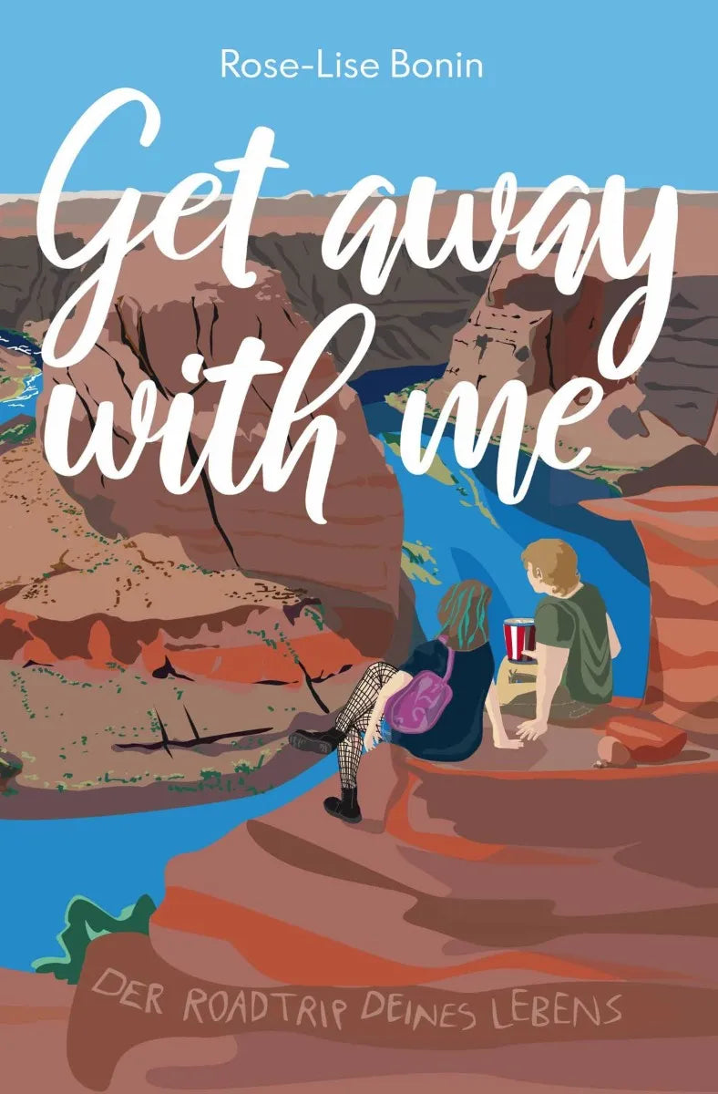 Cover: Get Away with Me (E-Book) von Rose-Lise Bonin