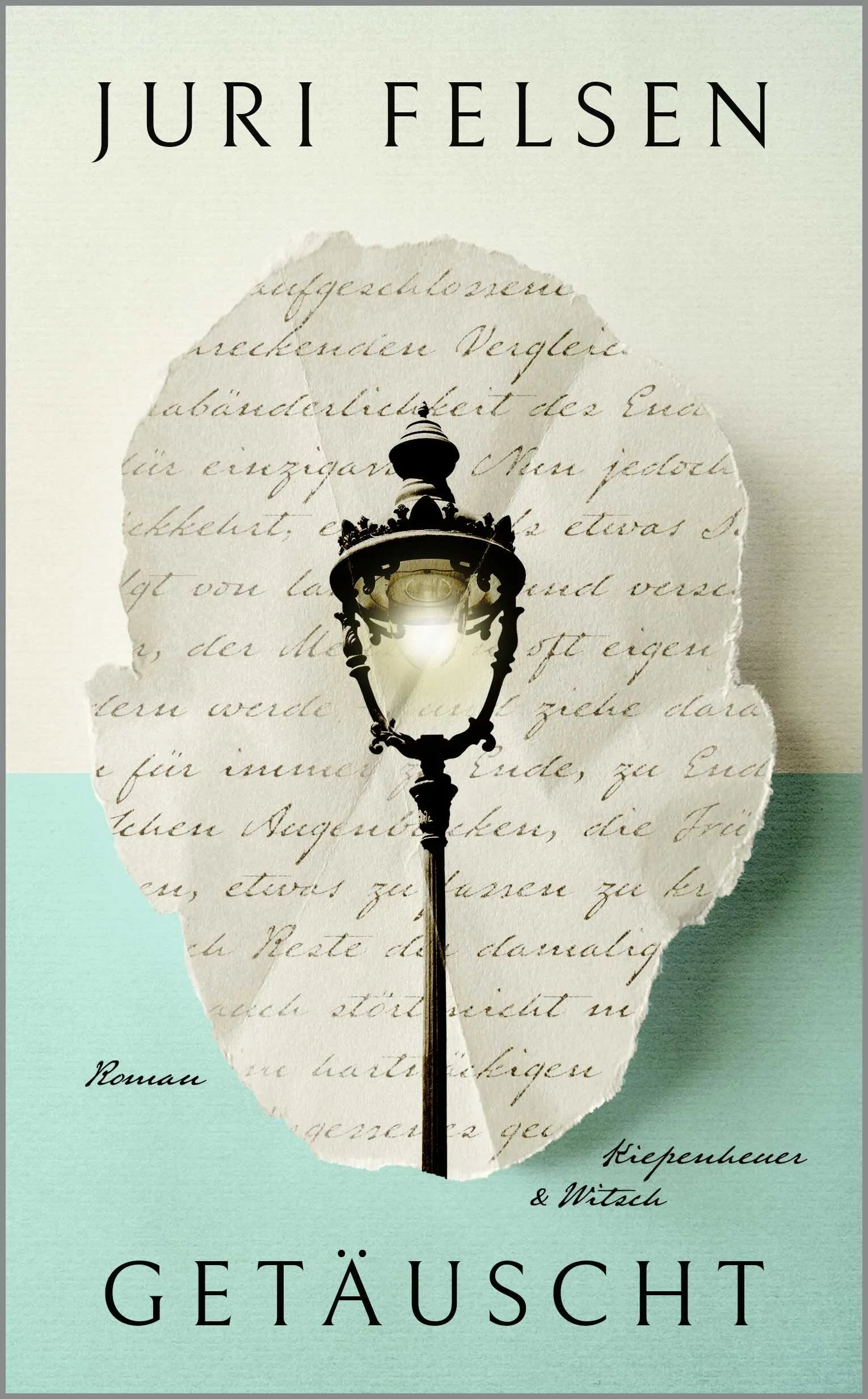 Buchcover von 'Getäuscht' - Gebundene Ausgabe von Juri Felsen