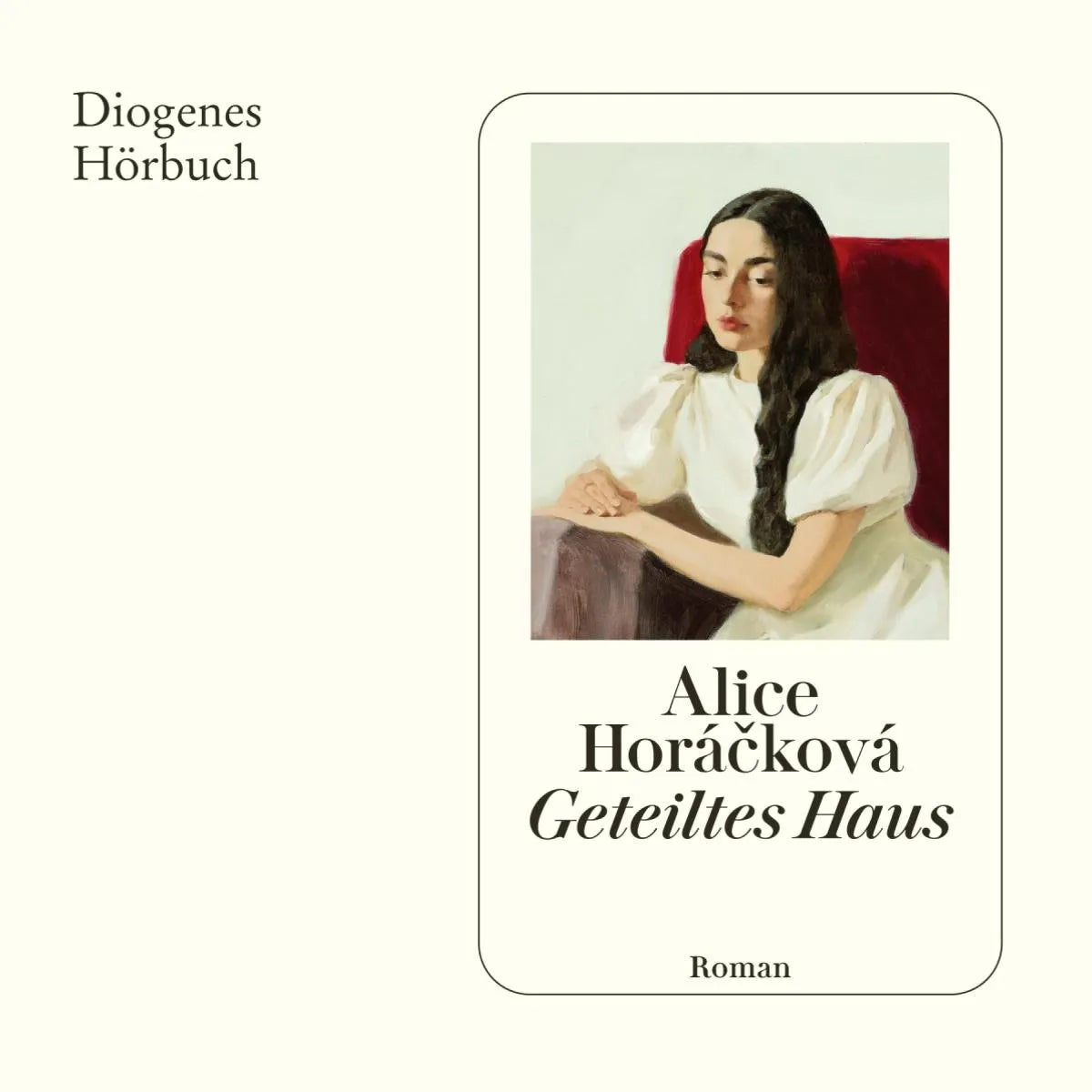 Cover: Geteiltes Haus (Hörbuch Download) von Alice Horácková