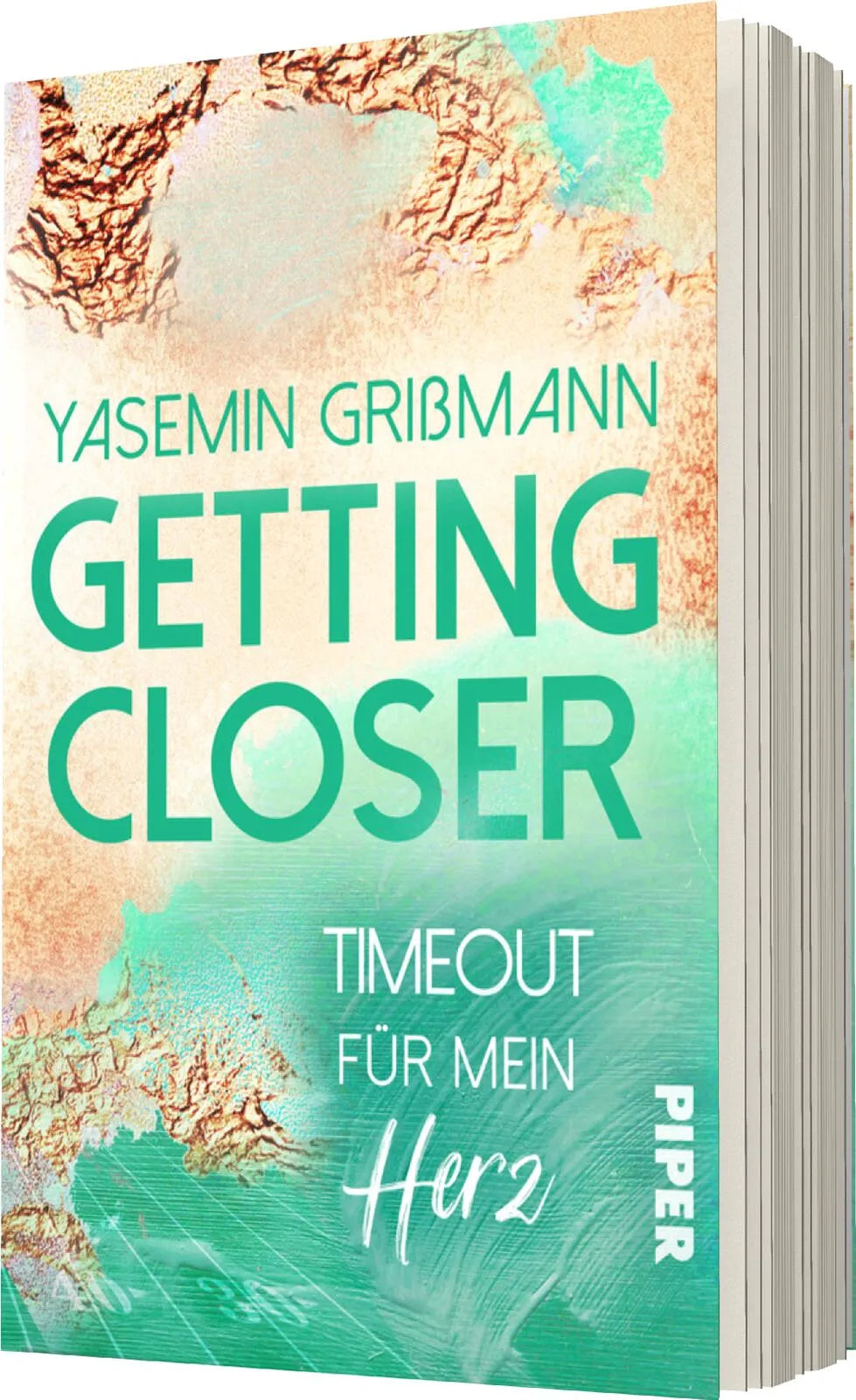 Yasemin Grißmann - Getting Closer – Timeout für mein Herz