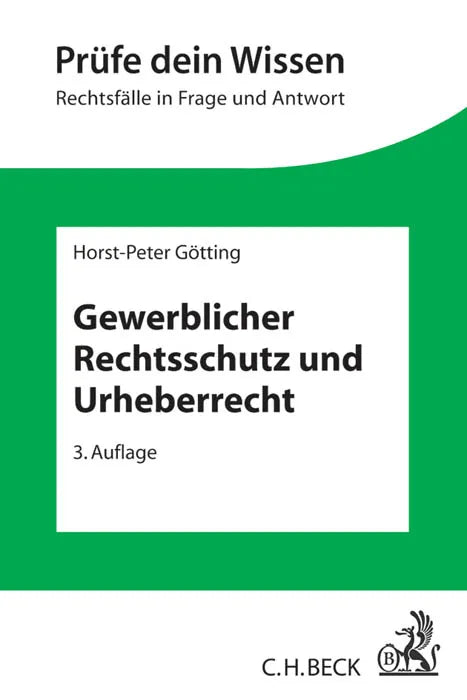 Buchcover von 'Gewerblicher Rechtsschutz und Urheberrecht' - Taschenbuch von Horst-Peter Götting