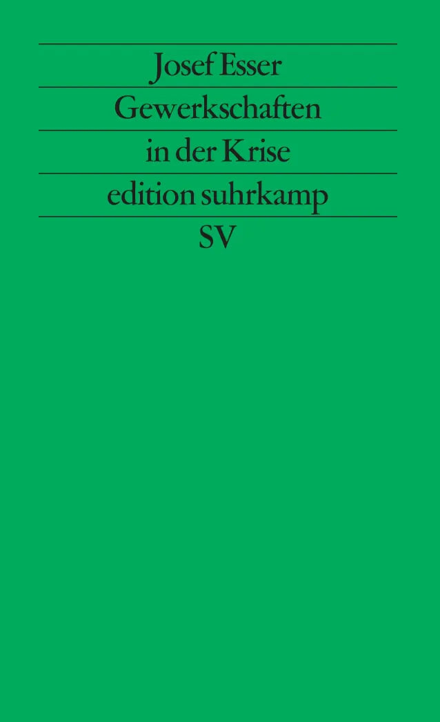 Buchcover von 'Gewerkschaften in der Krise' - Taschenbuch von Josef Esser