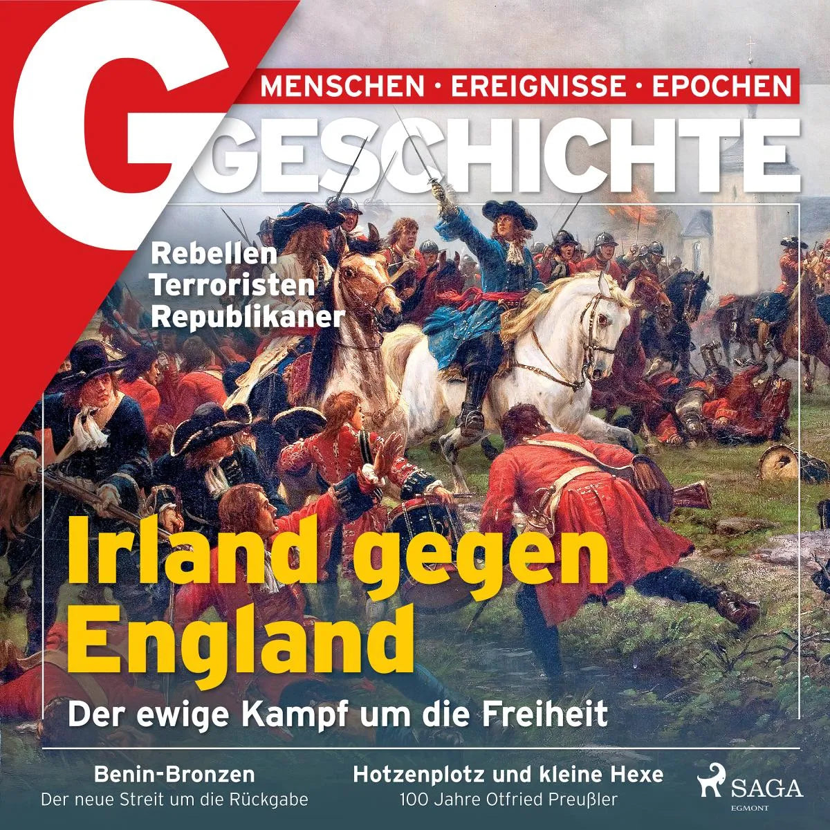 Cover: G/GESCHICHTE - Irland gegen England: Der ewige Kampf um die Freiheit (Hörbuch Download)
