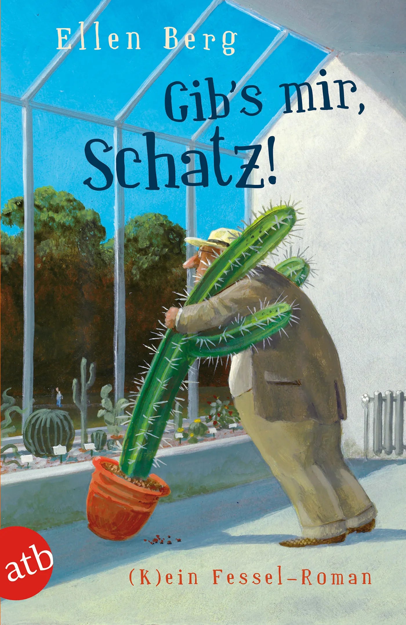 Buchcover von 'Gib's mir, Schatz!' - Taschenbuch von Ellen Berg