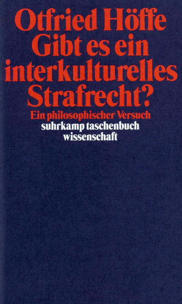 Buchcover von 'Gibt es ein interkulturelles Strafrecht?' - Taschenbuch von Otfried Höffe
