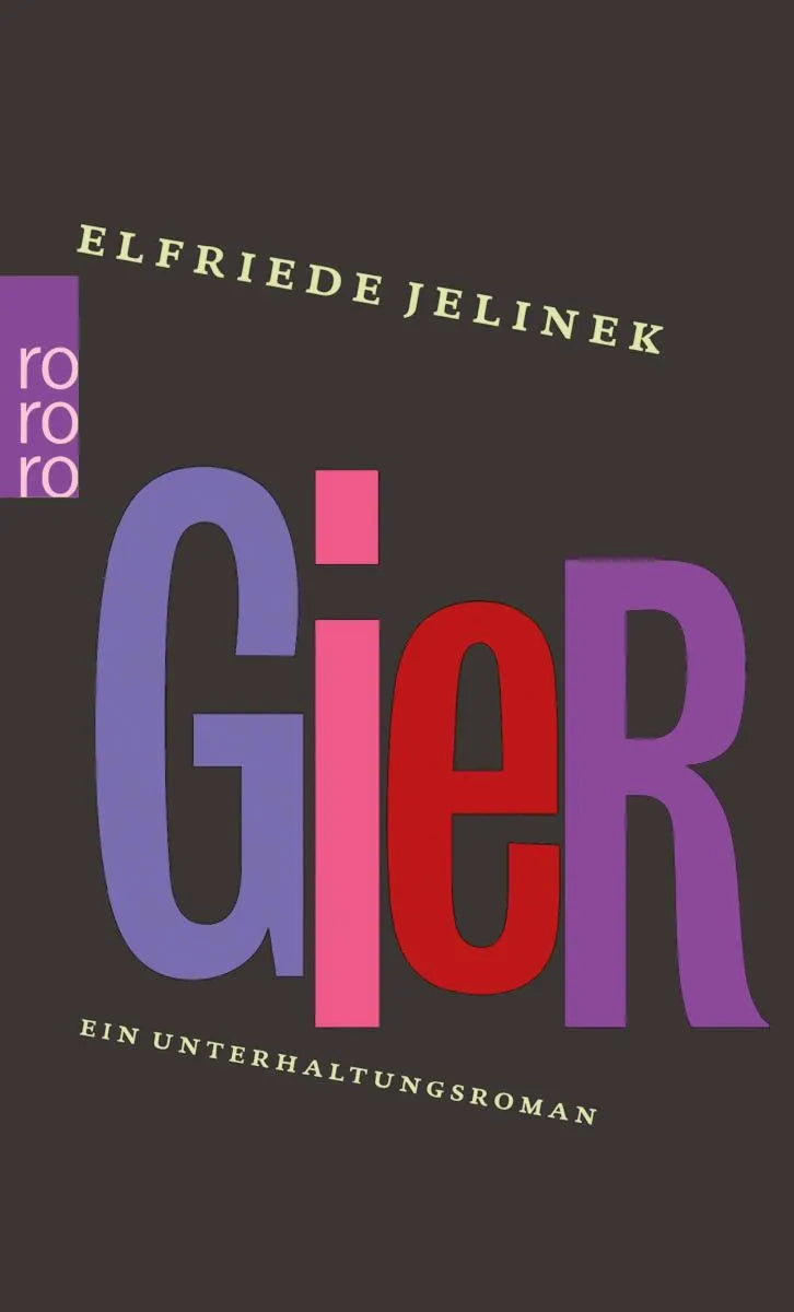 Cover: Gier (E-Book) von Elfriede Jelinek