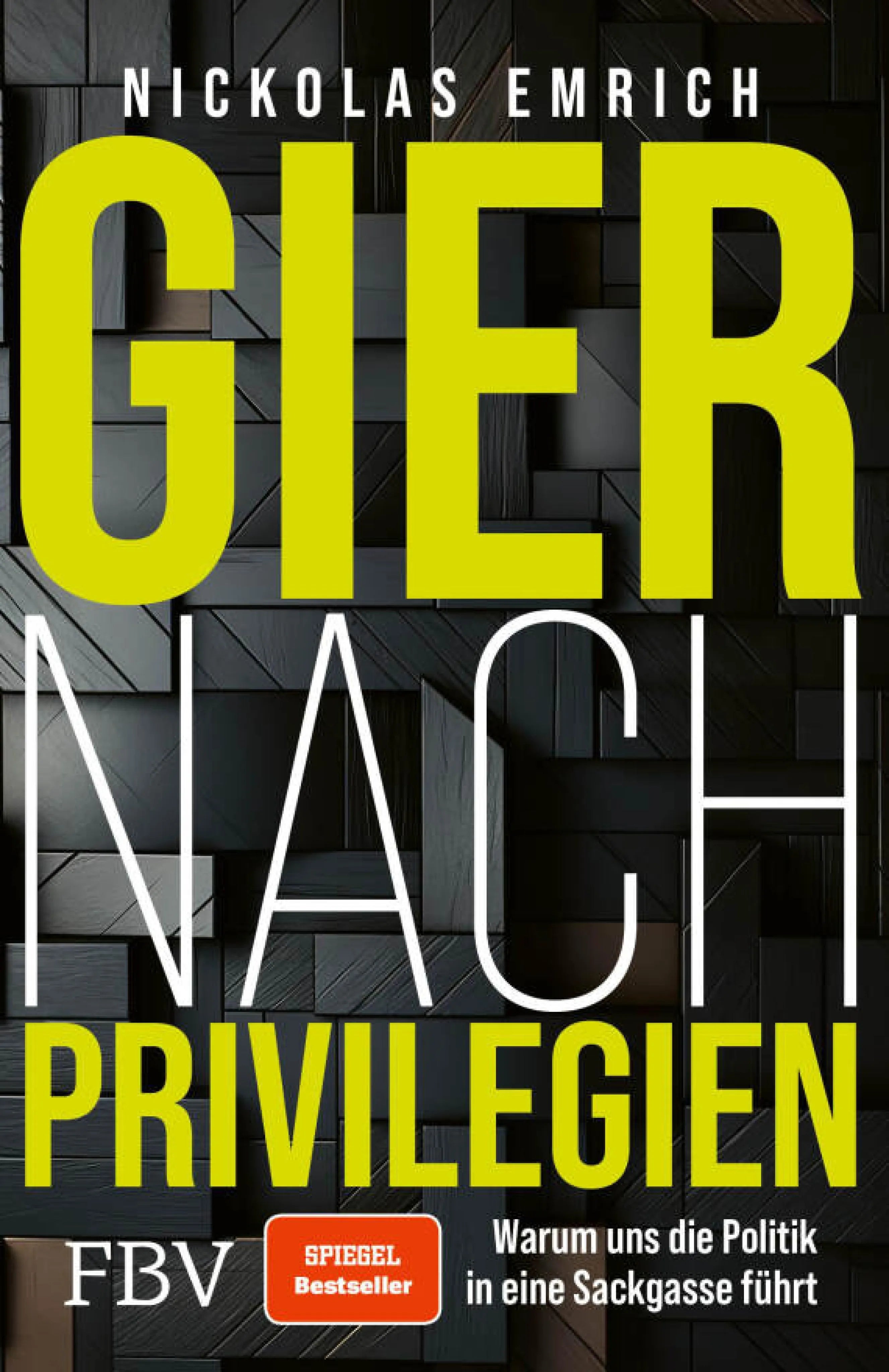 Cover: Gier nach Privilegien (E-Book) von Nickolas Emrich