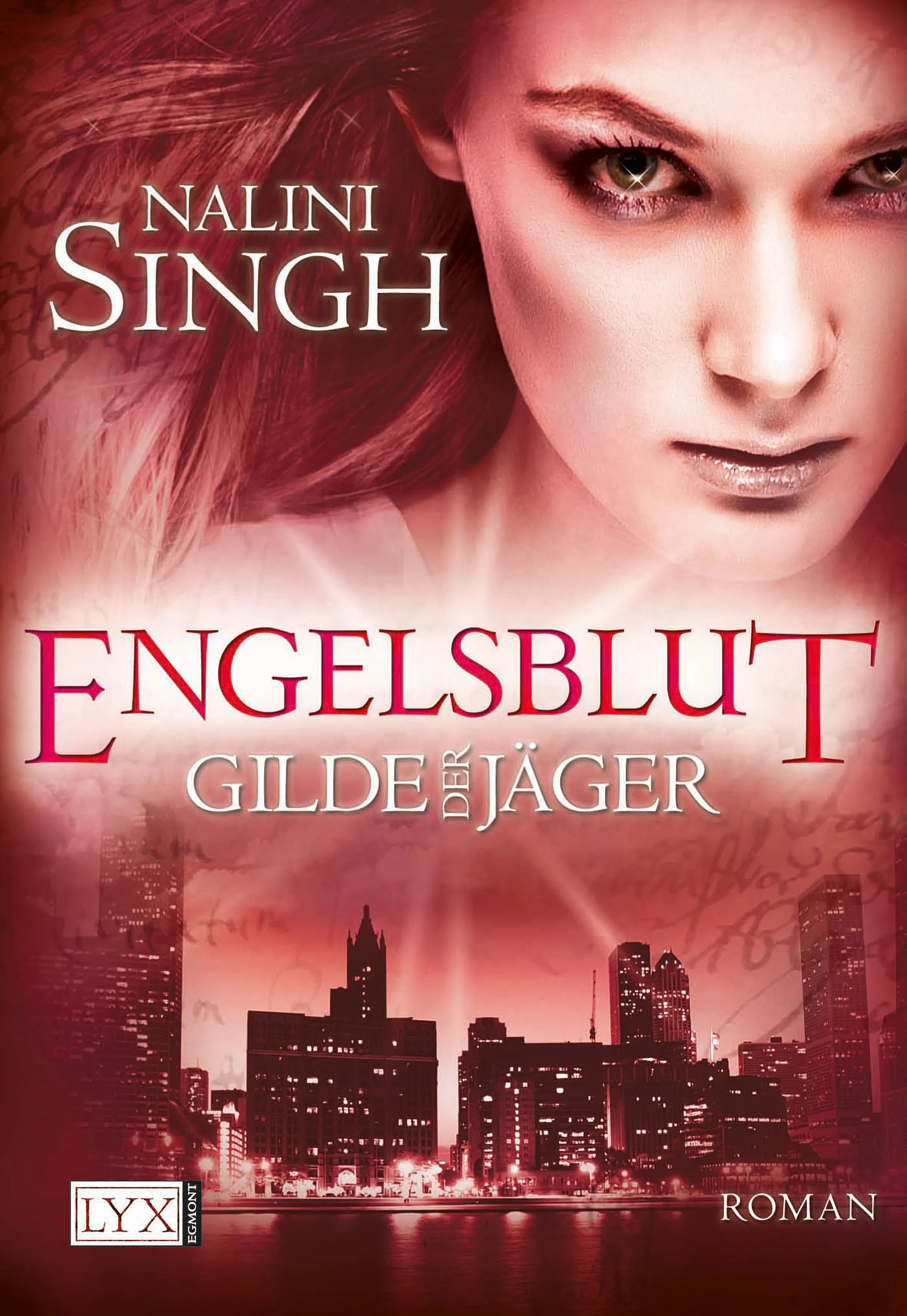 Buchcover von 'Gilde der Jäger - Engelsblut' - Taschenbuch von Nalini Singh